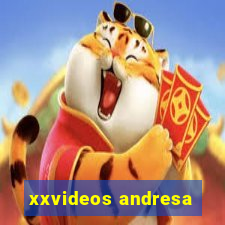 xxvideos andresa